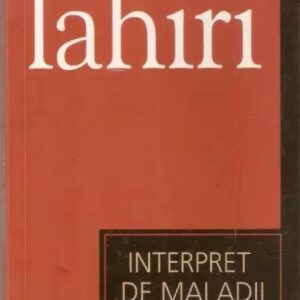 Jhumpa Lahiri - Interpret de maladii