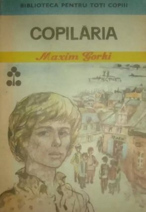 Maxim Gorki - Copilaria