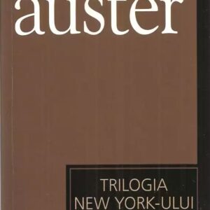 Paul Auster - Trilogia New-Yorkului