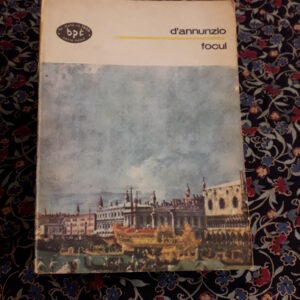 Gabriele D'Annunzio - Focul