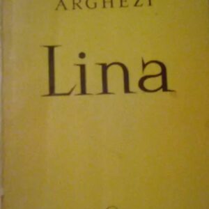 Tudor Arghezi - Lina