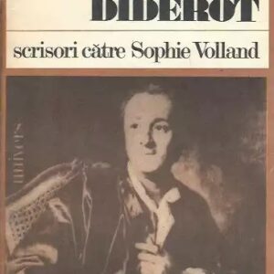 Diderot - Scrisori către Sophie Volland