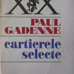 Paul Gadenne - Cartierele selecte
