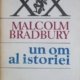 Malcolm Bradbury - Un om al istoriei