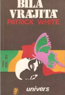 Patrick White - Bila vrajita
