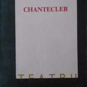 Edmond Rostand - Chantecler