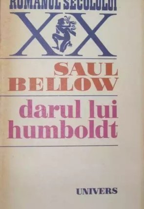 Saul Bellow - Darul lui Humboldt