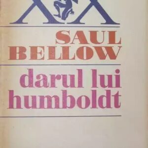 Saul Bellow - Darul lui Humboldt