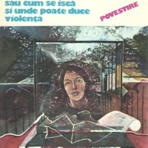 Heinrich Böll – Onoarea pierdută a Katharinei Blum (Cum se iscă și unde poate duce violența)