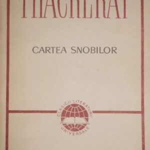 William Thackeray - Cartea snobilor