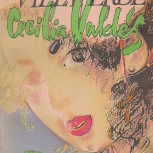 Cirilo Villaverde - Cecilia Valdes