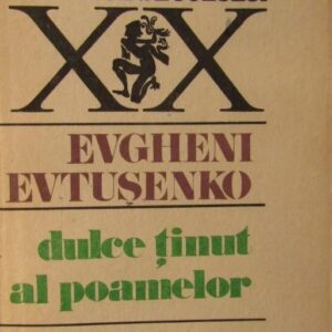 Evgheni Evtușenko - Dulce ținut al poamelor
