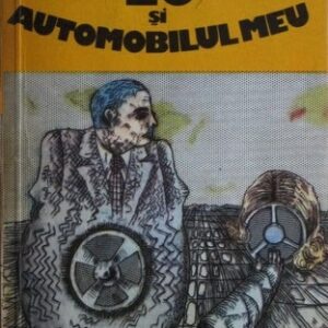 Leonid Lihodeev - Eu și automobilul meu