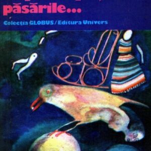 Suzanne Prou - Dușmănește, păsările...
