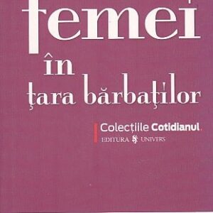 Femei în țara bărbaților (Al doilea sex în 23 de episoade)