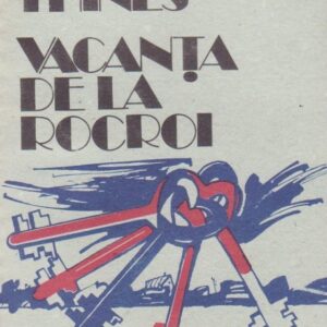 Georges Thines - Vacanța de la Rocroi