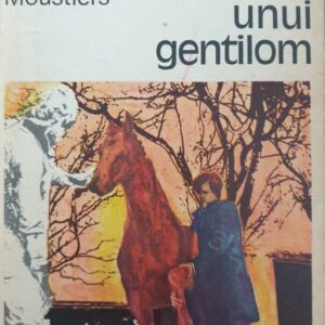 Pierre Moustiers - Iarna unui gentilom
