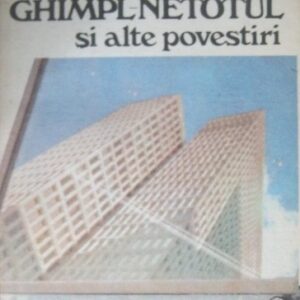 Isaac Bashevis-Singer - Ghimpl-netotul și alte povestiri