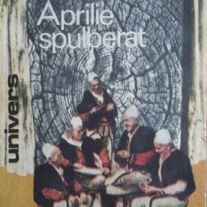 Ismail Kadare - Aprilie spulberat