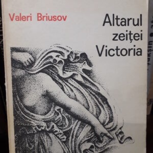 Valeri Briusov - Altarul zeiței Victoria