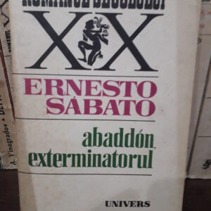 Ernesto Sabato - Abaddon Exterminatorul