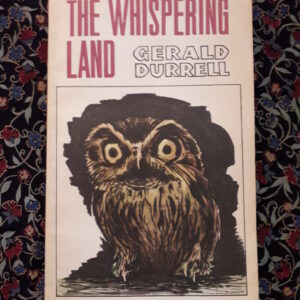Gerald Durrell - Whispering land