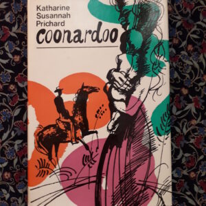 Katharine Susannah Prichard - Coonardo
