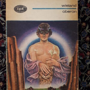 Christoph Martin Wieland - Oberon