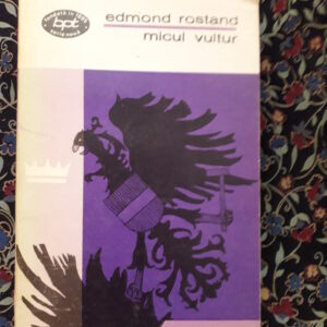 Edmond Rostand - Micul vultur