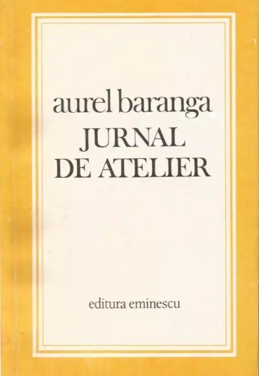 Aurel Baranga - Jurnal de atelier