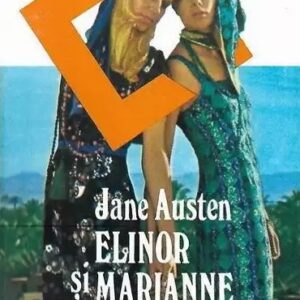 Jane Austen - Elinor și Marianne