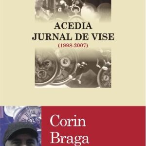 Corin Braga - Jurnal de vise