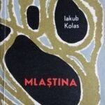 Iakub Kolas - Mlastina