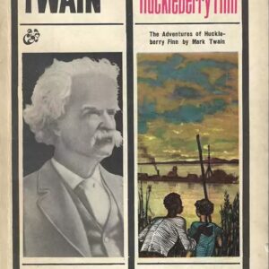 Mark Twain - Aventurile lui Huckleberry Finn