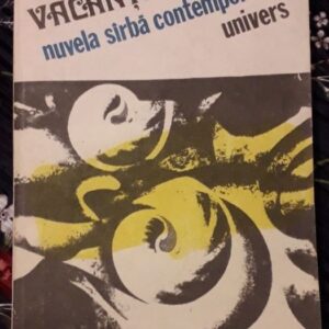 Nuvela sârbă contemporană - Vacanță în Sud