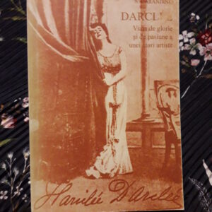 Nicolae Barandino - Darclee Viata de glorie a Haricleei Darcle