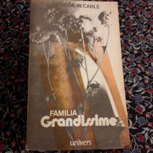 George W. Cable - Familia Grandissime