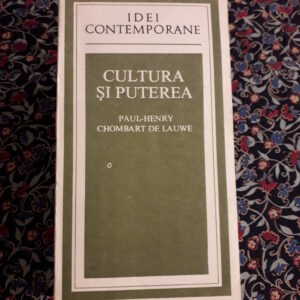 Paul-Henry Chombart de Lauwe - Cultura și puterea
