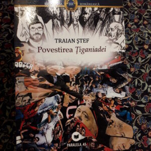 Traian Ștef - Povestirea Țiganiadei