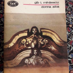 Gib I. Mihăescu - Donna Alba