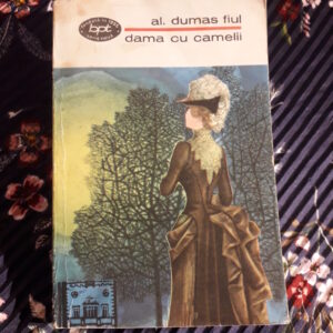 Al. Dumas Fiul - Dama cu camelii