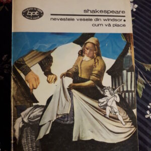 William Shakespeare - Nevestele vesele din Windsor/ Cum vă place