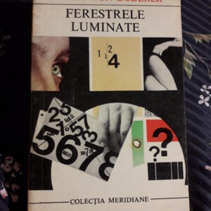 Heimito von Doderer - Ferestrele luminate