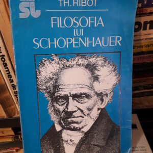 Th. Ribot - Filosofia lui Schopenhauer