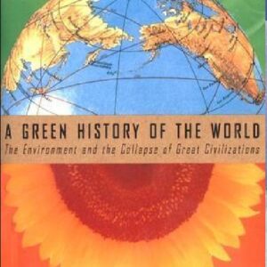 Clive Ponting - A green history of the world