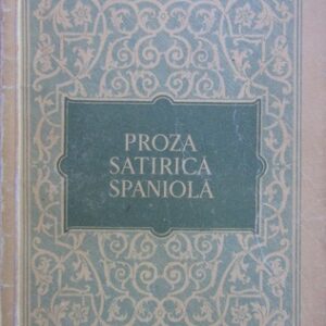 Proza satirica spaniola (Cervantes, Aleman, Quevedo, Mendoza)