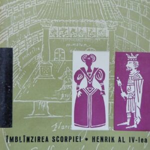 William Shakespeare - Imblanzirea scorpiei/Henrik al IV-lea