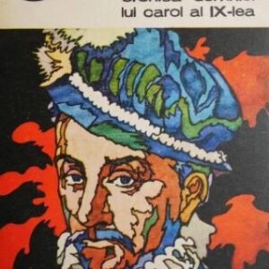Prosper Merimee - Cronica domniei lui Carol al IX-lea