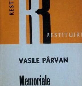 Vasile Parvan - Memoriale