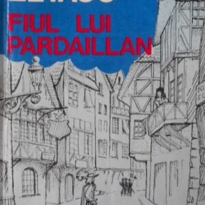 Michel Zevaco - Fiul lui Pardaillan